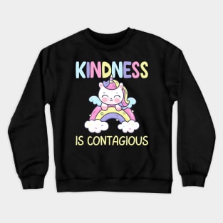 Kindness is Contagious Unicorn Crewneck Sweatshirt